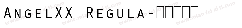AngelXX Regula字体转换